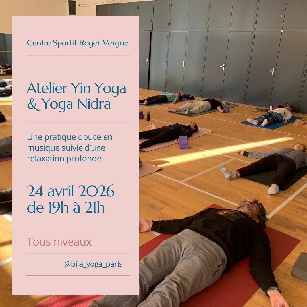 YOGA : ATELIER YIN YOGA & YOGA NIDRA