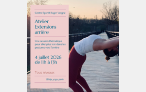 YOGA : ATELIER EXTENSIONS ARRIÈRE SAMEDI 4 JUILLET 2026 11H-13H