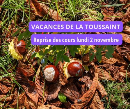 VACANCES DE LA TOUSSAINT