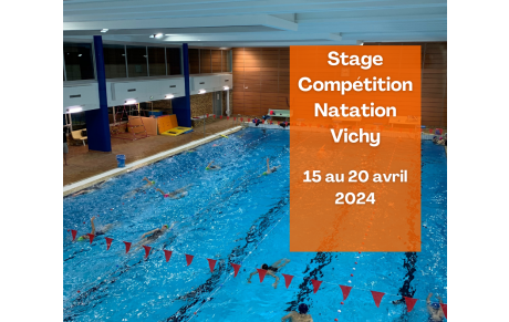 STAGE NATATION COMPÉTITION VICHY 